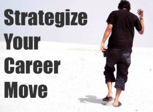 Tips for Making a Successful Career Move